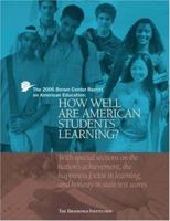 The Brown Center Report on American Education: How Well Are American Students Learning? 0815753268 Book Cover