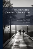 Southwestern Journal Of Education, Volume 9... 1277535213 Book Cover