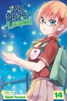 We Never Learn, Vol. 14 1974717267 Book Cover