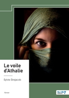 Le voile d'Athalie (French Edition) B0DQCCVP84 Book Cover