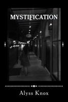 Mystification: Book 2 1490993940 Book Cover