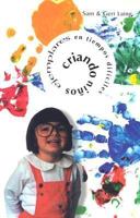 Raising Awesome Kids in Troubled Times 1884553230 Book Cover