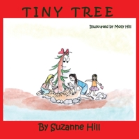 Tiny Tree by Suzanne Hill 1949609340 Book Cover