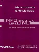 Motivating Employees (Information Lifeline) 1562863975 Book Cover