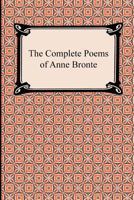 The Complete Poems Of Anne Bronte 1420943960 Book Cover