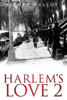Harlem's Love 2 1662912978 Book Cover