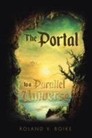 The Portal to a Parallel Universe 1956998810 Book Cover