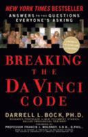 Breaking the Da Vinci Code: Answers to the Questions Everyone's Asking 0785280146 Book Cover