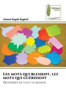 Les mots qui blessent, les mots qui guérissent (French Edition) 6209404723 Book Cover