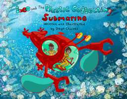 Leo and the Plastic-collecting Submarine 1943431787 Book Cover