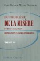 Du problème de la misère et de sa solution chez les peuples anciens et modernes: Tome 2: Mosaïsme. Christianisme. Moyen age 2240010134 Book Cover