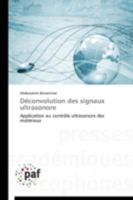 Da(c)Convolution Des Signaux Ultrasonore 3841629717 Book Cover