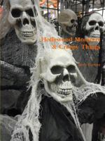 Hollywood Monsters & Creepy Things 1365461971 Book Cover