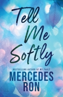 Dímelo bajito / Say It to Me Softly 1464234272 Book Cover
