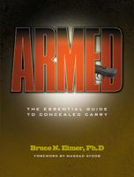 Armed: The Essential Guide to Concealed Carry 1440230005 Book Cover