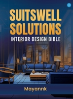 Suitswell Solutions - Interior Design Bible 935989463X Book Cover