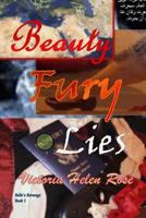 Beauty Fury and Lies 0990614107 Book Cover