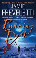 Running Dark 0061684252 Book Cover