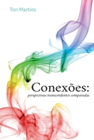 Conexões: perspectivas transcendentes comparadas 6558549956 Book Cover