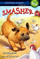 Smasher (Stepping Stone Chapter Books) 0679983309 Book Cover