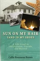 Sun on My Hair Sand in My Shoes 0978716728 Book Cover