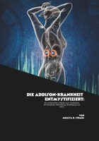 Die Addison-Krankheit entmystifiziert: Ein umfassender Leitfaden zum Verständnis der Symptome, Behandlung, Bewältigung und mehr! B0FTG56MYS Book Cover
