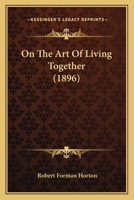 On the Art of Living Together 1021990299 Book Cover