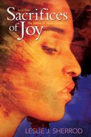 Sacrifices of Joy: Book Three of the Sienna St. James Series 1601627211 Book Cover