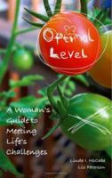 Optimal Level: A Woman's Guide to Meeting Life's Challenges 141202174X Book Cover