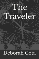 The Traveler (The Dante Chronicles, #3) 1468027522 Book Cover
