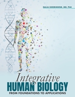 Integrative Human Biology: From Foundations to Applications 1792489013 Book Cover