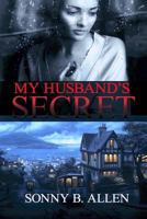 My Husband's Secret 1530824990 Book Cover