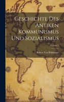 Geschichte Des Antiken Kommunismus Und Sozialismus; Volume 2 1020369426 Book Cover