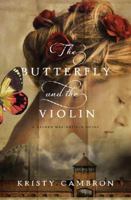 The Butterfly and the Violin 1401690599 Book Cover