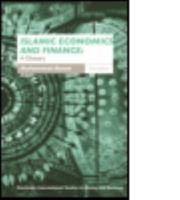 Islamic Economics and Finance: A Glossary (Routledge International Studies in Money and Banking, 23) 0415459257 Book Cover