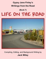 Gypsy Jane Finley's Writings from the Road: Life on the Road: 1546393412 Book Cover