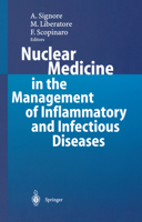 Nuclear Medicine in the Management of Inflammatory and Infectious Diseases 354043917X Book Cover