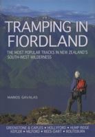 Tramping in Fiordland: The Most Popular Tracks in New Zealand's South-West Wilderness 1869661532 Book Cover