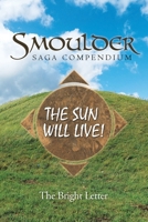 Smoulder: Saga Compendium B0H7FJ8DCN Book Cover