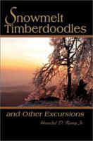 Snowmelt Timberdoodles 0595267084 Book Cover