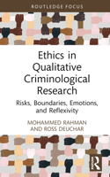 Ethics in Qualitative Criminological Research: Risks, Boundaries, Emotions, and Reflexivity 1032299290 Book Cover