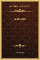 Soul Mates 1425319041 Book Cover