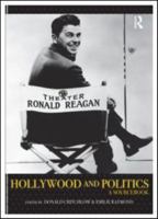 Hollywood and Politics: A Sourcebook 0415965365 Book Cover