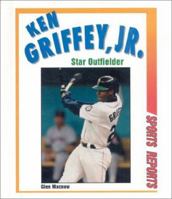 Ken Griffey, Jr: Star Outfielder (Sports Reports) 0894908022 Book Cover