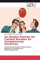 Un Modelo Gestion De Calidad Basados En Competencias Genericas 6138990293 Book Cover