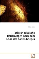 Britisch-russische Beziehungen nach dem Ende des Kalten Krieges 363923698X Book Cover