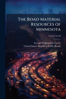 The Road Material Resources of Minnesota 1025222504 Book Cover