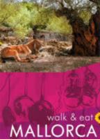 Walk & Eat Mallorca 185691464X Book Cover