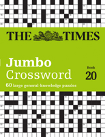 The Times 2 Jumbo Crossword Book 20: 60 Large General-Knowledge Crossword Puzzles 0008673217 Book Cover