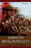 Shrimad Bhagwad Gita Krishna: The Charioteer 8128814877 Book Cover